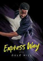 Watch The Express Way with Dulé Hill 123MovieFree