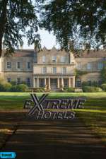 Watch Extreme Hotels 123MovieFree