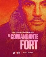 Watch El comandante Fort 123MovieFree