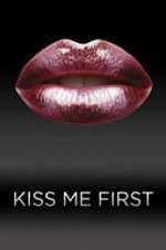 Watch Kiss Me First 123MovieFree