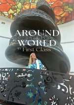 Watch Around the World in First Class 123MovieFree