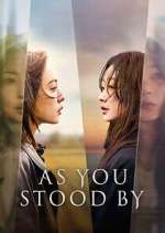 Watch As You Stood By 123MovieFree