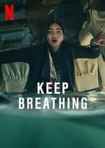 Watch Keep Breathing 123MovieFree
