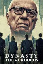 Watch Dynasty: The Murdochs 123MovieFree