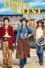 Watch Lost in the West 123MovieFree