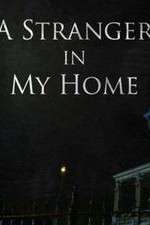 Watch A Stranger in My Home 123MovieFree