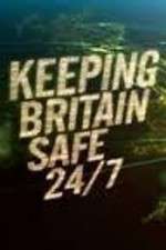 Watch Keeping Britain Safe 24/7 123MovieFree