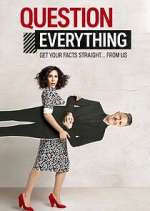 Watch Question Everything 123MovieFree