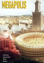 Watch Mégapolis : Les plus grandes villes de l\'Antiquité 123MovieFree