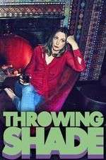 Watch Throwing Shade 123MovieFree