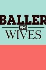 Watch Baller Wives 123MovieFree