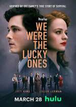 Watch We Were the Lucky Ones 123MovieFree