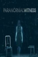 Watch Paranormal Witness 123MovieFree