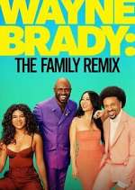 Watch Wayne Brady: The Family Remix 123MovieFree
