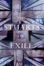 Watch The Stuarts in Exile 123MovieFree