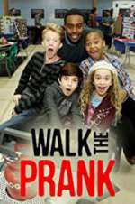 Watch Walk the Prank 123MovieFree