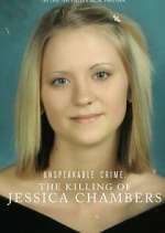 Watch Unspeakable Crime: The Killing of Jessica Chambers 123MovieFree