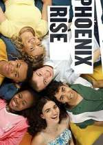 Watch Phoenix Rise 123MovieFree