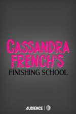 Watch Cassandra French's Finishing School 123MovieFree