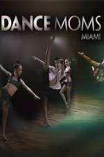 Watch Dance Moms Miami 123MovieFree