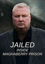 Watch Jailed: Inside Maghaberry Prison 123MovieFree