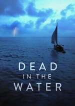 Watch Dead in the Water 123MovieFree